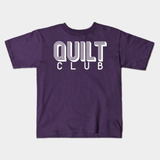 Quilt Club (white) Kids T-Shirt